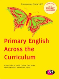 Cover image: Primary English Across the Curriculum 1st edition 9780857258687