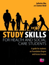 Titelbild: Study Skills for Health and Social Care Students 1st edition 9780857258052