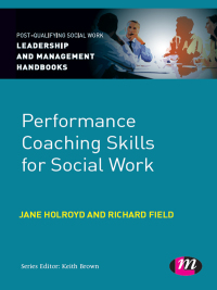 Omslagafbeelding: Performance Coaching Skills for Social Work 1st edition 9780857259912
