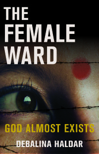 Cover image: The Female Ward 1st edition 9780857280084