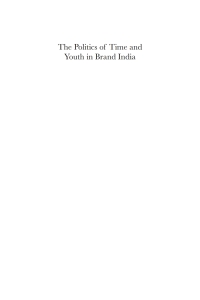 Immagine di copertina: The Politics of Time and Youth in Brand India 1st edition 9780857281098