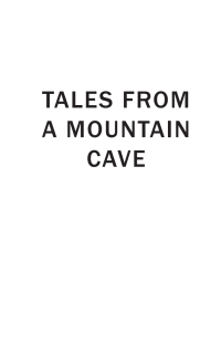 Imagen de portada: Tales from a Mountain Cave 1st edition 9780857281302