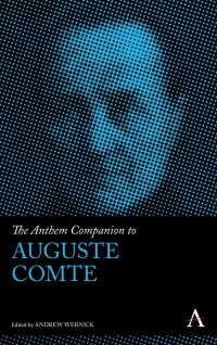 Imagen de portada: The Anthem Companion to Auguste Comte 1st edition 9780857281852