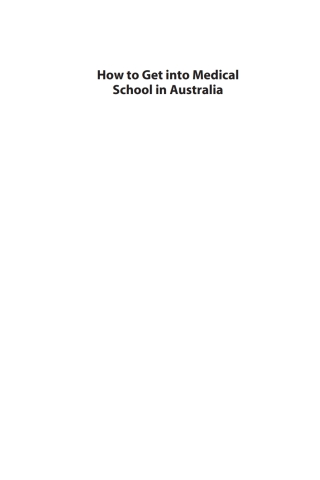 Cover image: How to Get Into Medical School in Australia 1st edition 9780857285676