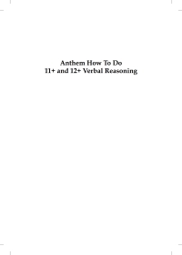 Immagine di copertina: Anthem How To Do 11+ and 12+ Verbal Reasoning: Technique and Practice 1st edition 9780857283825