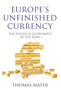 Imagen de portada: Europe’s Unfinished Currency 1st edition 9780857285485