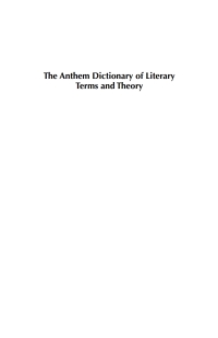 صورة الغلاف: The Anthem Dictionary of Literary Terms and Theory 1st edition 9781843318712