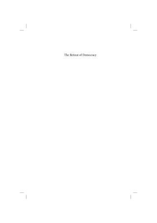 Cover image: The Retreat of Democracy and Other Itinerant Essays on Globalization, Economics, and India 1st edition 9781843318279