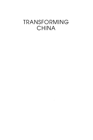 Omslagafbeelding: Transforming China 1st edition 9781843311225