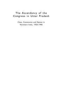 Cover image: The Ascendancy of the Congress in Uttar Pradesh 1st edition 9781843310563