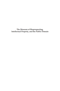 Cover image: The Museum of Bioprospecting, Intellectual Property, and the Public Domain 1st edition 9780857284167