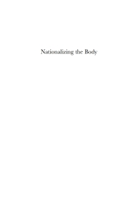 Omslagafbeelding: Nationalizing the Body 1st edition 9780857289957