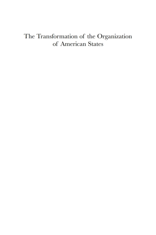 表紙画像: The Transformation of the Organization of American States 1st edition 9781843318767