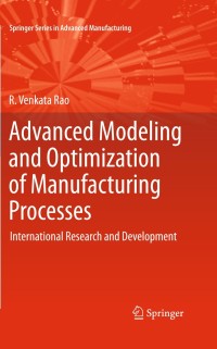Cover image: Advanced Modeling and Optimization of Manufacturing Processes 9780857290144
