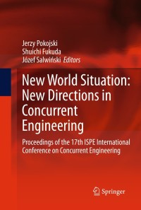 صورة الغلاف: New World Situation: New Directions in Concurrent Engineering 9780857290236