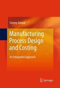 Cover image: Manufacturing Process Design and Costing 9780857290908