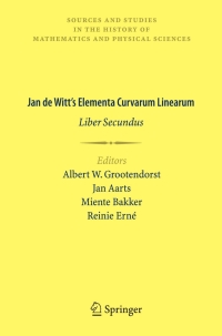 Imagen de portada: Jan de Witt’s Elementa Curvarum Linearum 1st edition 9780857291417