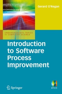 Cover image: Introduction to Software Process Improvement 9780857291714