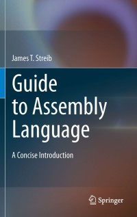 Cover image: Guide to Assembly Language 9780857292704