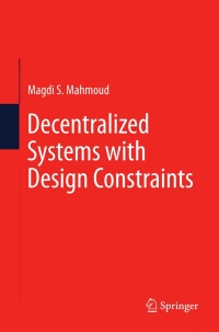 Imagen de portada: Decentralized Systems with Design Constraints 9780857292896