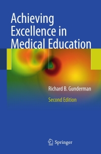 Cover image: Achieving Excellence in Medical Education 2nd edition 9780857293060