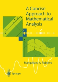 Cover image: A Concise Approach to Mathematical Analysis 9781852335526