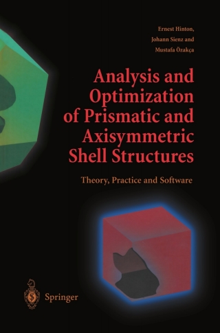 Imagen de portada: Analysis and Optimization of Prismatic and Axisymmetric Shell Structures 9781447110590
