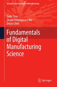 Cover image: Fundamentals of Digital Manufacturing Science 9780857295637