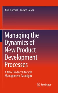Imagen de portada: Managing the Dynamics of New Product Development Processes 9780857295699