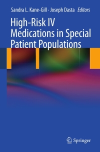 صورة الغلاف: High-Risk IV Medications in Special Patient Populations 9780857296054