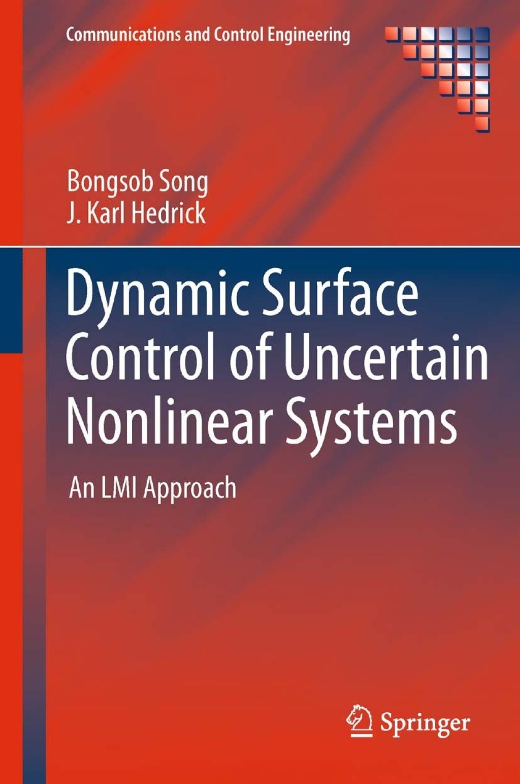 Dynamic Surface Control of Uncertain Nonlinear Systems An LMI Approach