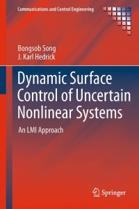 Imagen de portada: Dynamic Surface Control of Uncertain Nonlinear Systems 9781447126553