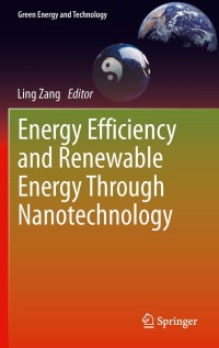 Imagen de portada: Energy Efficiency and Renewable Energy Through Nanotechnology 1st edition 9780857296375
