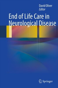 صورة الغلاف: End of Life Care in Neurological Disease 9780857296818
