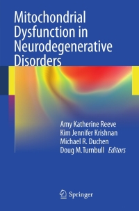 Cover image: Mitochondrial Dysfunction in Neurodegenerative Disorders 9780857297006