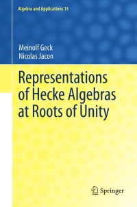 Cover image: Representations of Hecke Algebras at Roots of Unity 9780857297150