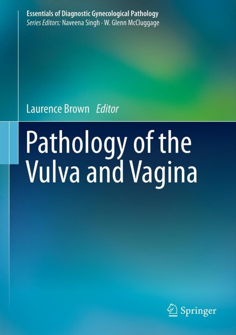 Pathology of the Vulva and Vagina - FULL INSTANT DOWNLOAD | PDF DOCX EPUB