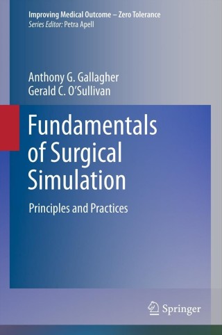 Cover image: Fundamentals of Surgical Simulation 9781447126997