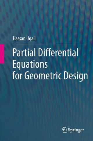 Cover image: Partial Differential Equations for Geometric Design 9780857297839