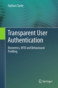 Omslagafbeelding: Transparent User Authentication 9780857298041