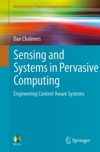 Immagine di copertina: Sensing and Systems in Pervasive Computing 9780857298409