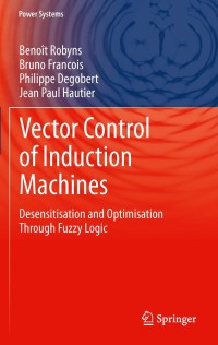 Cover image: Vector Control of Induction Machines 9781447160564