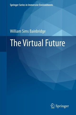 Imagen de portada: The Virtual Future 9781447126898
