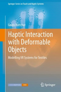 Cover image: Haptic Interaction with Deformable Objects 9781447126843