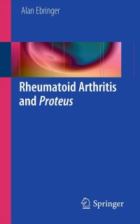 Cover image: Rheumatoid Arthritis and Proteus 9780857299499