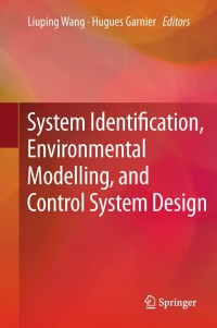 Cover image: System Identification, Environmental Modelling, and Control System Design 9780857299734