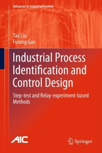 Imagen de portada: Industrial Process Identification and Control Design 9780857299765