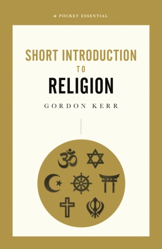 Imagen de portada: A Pocket Essential Short Introduction to Religion 9780857301710