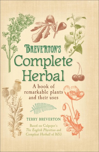 Cover image: Breverton's Complete Herbal 9780857383365