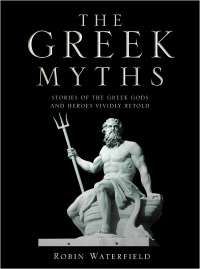 Cover image: The Greek Myths 9781786484406